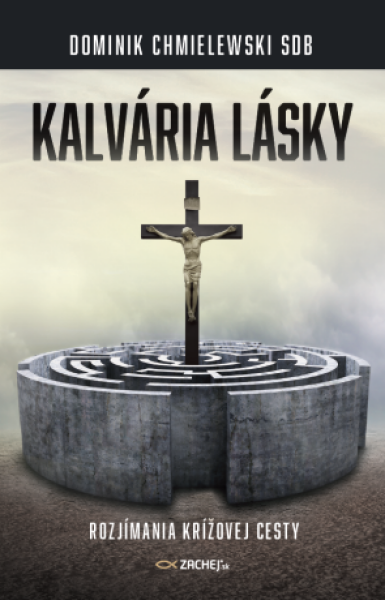 Kalvária lásky - Dominik Chmielewski - e-kniha