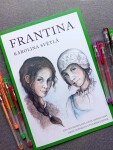 Frantina, literární omalovánky, Blanka Kučerová