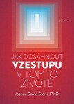 Jak dosáhnout vzestupu tomto životě