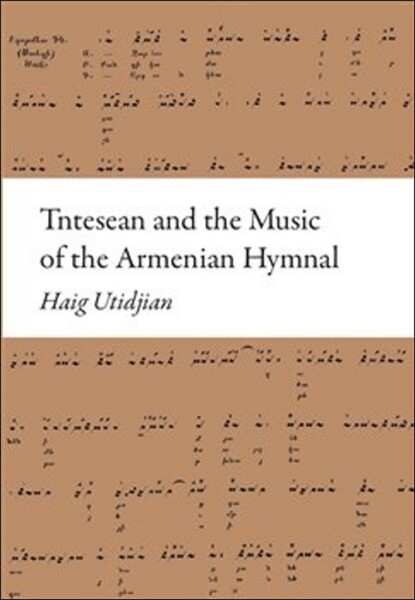 Tntesean and the Music of the Armenian Hymnal