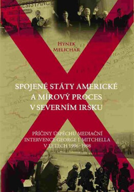Spojené státy americké mírový proces Severním Irsku