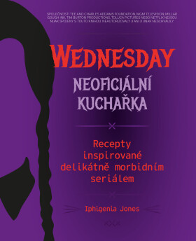 Wednesday: neoficiální kuchařka - kolektiv autorů