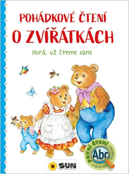 Pohádkové čtení o zvířátkách - Hurá, už čteme sami