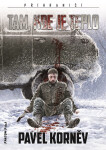 Tam, kde je teplo - Pavel Korněv