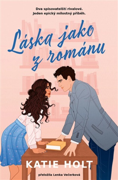 Láska jako z románu - Katie Holt