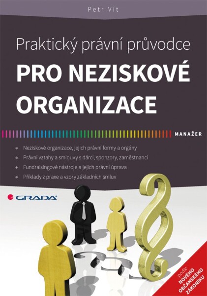 Praktický právní průvodce pro neziskové organizace Petr Vít