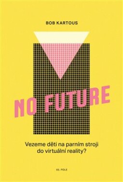 No Future Kartous