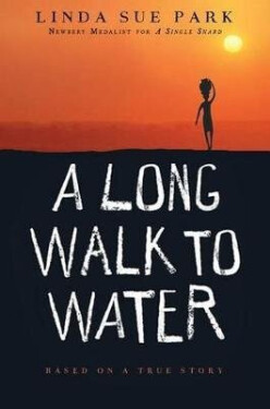 Long Walk to Water - Linda Sue Park
