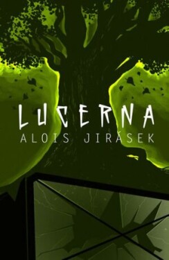 Lucerna Alois Jirásek