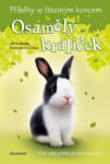 Osamělý králíček - Příběhy se šťastným koncem - Jill Hucklesby
