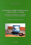 Variabilita srdeční frekvence u dětí vleže a vstoje: Heart rate variability in children at supine and standing position - Martina Novotná