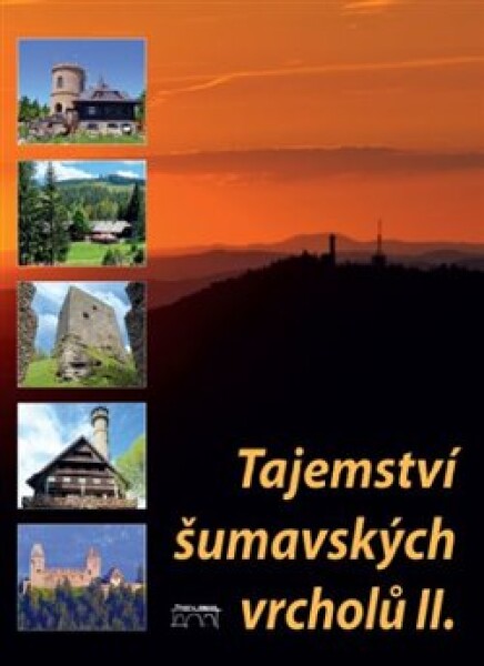 Tajemství šumavských vrcholů II. - Jan Hajšman