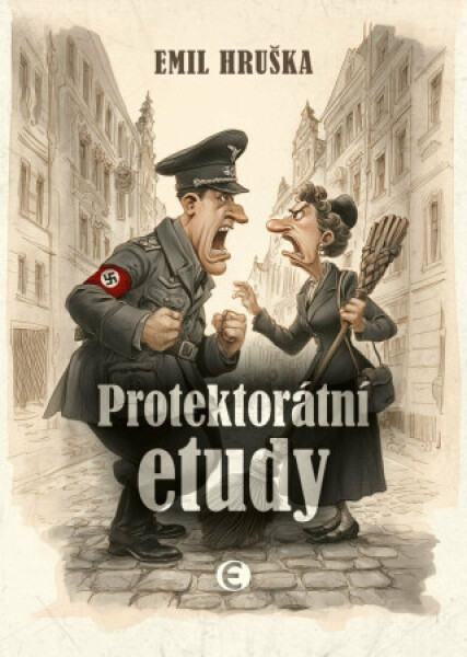 Protektorátní etudy - Emil Hruška
