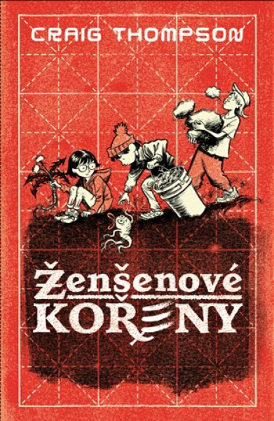 Ženšenové kořeny - Craig Thompson