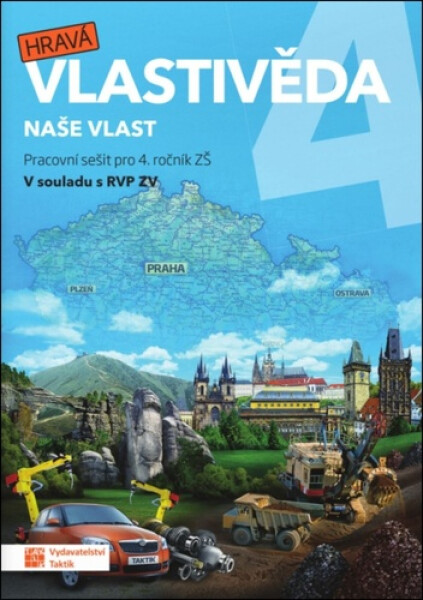 Hravá vlastivěda 4 - Naše vlast - pracovní sešit, 6. vydání