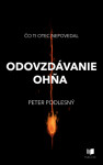 Odovzdávanie ohňa - Peter Podlesný - e-kniha