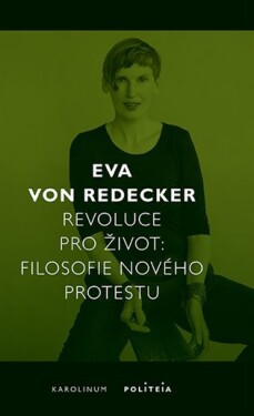 Revoluce pro život Redecker Eva von