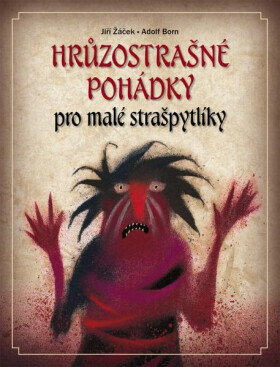 Hrůzostrašné pohádky