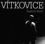 Vítkovice Jindřich Štreit