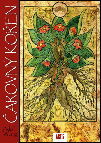 Čarovný kořen - Adolf Wenig