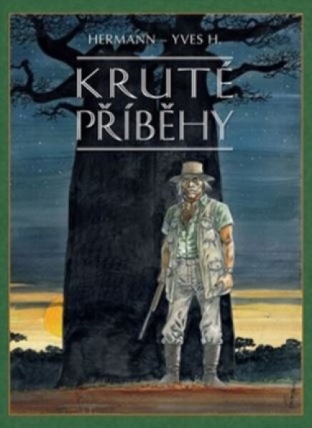 Kruté příběhy (brož.) (Mistrovská díla evropského komiksu)