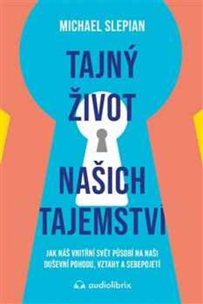 Tajný život našich tajemství