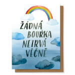 Přání Žádná bouřka netrvá věčně