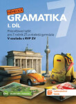 Německá gramatika 7 pro ZŠ – 1. díl - procvičovací sešit