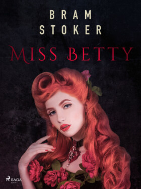 Miss Betty - Bram Stoker - e-kniha
