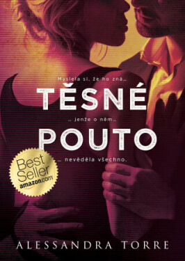 Těsné pouto - Alessandra Torre - e-kniha