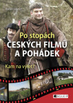 Po stopách českých filmů pohádek Radek Laudin e-kniha