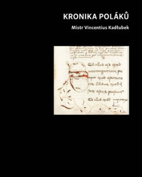 Kronika Poláků - Mistr Vincentius Kadłubek