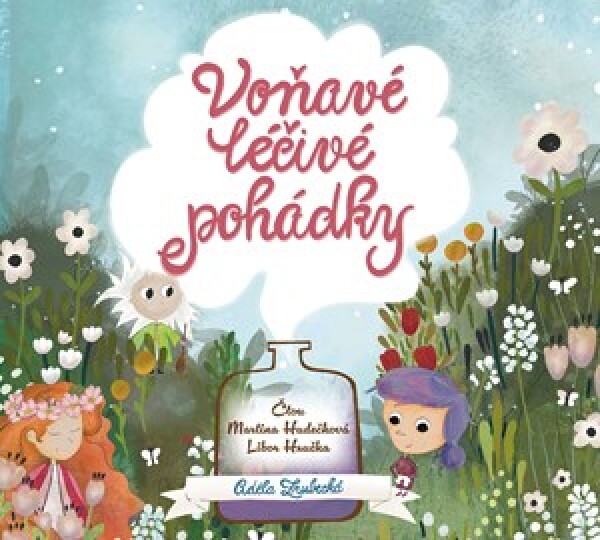 Voňavé léčivé pohádky (audiokniha pro děti)