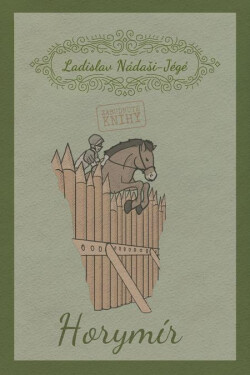 Horymír - Ladislav Nádaši