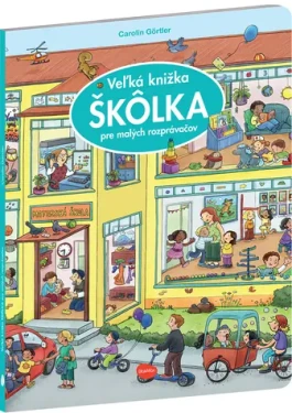 Veľká knižka - Škôlka pre malých rozprávačov