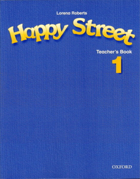 Happy Street 1 Teacher´s Book - Stella Maidment