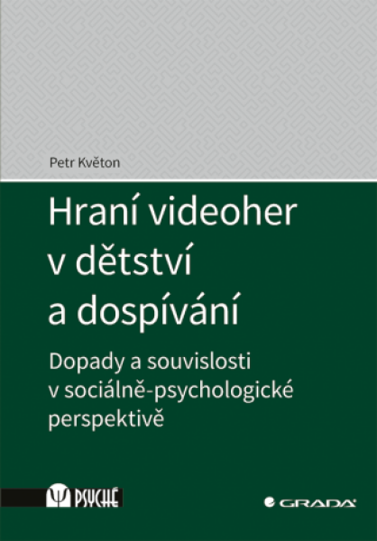 Hraní videoher v dětství a dospívání - Petr Květoň - e-kniha