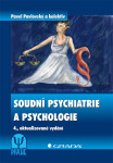 Soudní psychiatrie a psychologie - Pavel Pavlovský