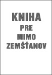 Kniha pre mimo zemšťanov