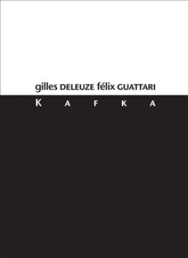 Kafka Gilles Deleuze,