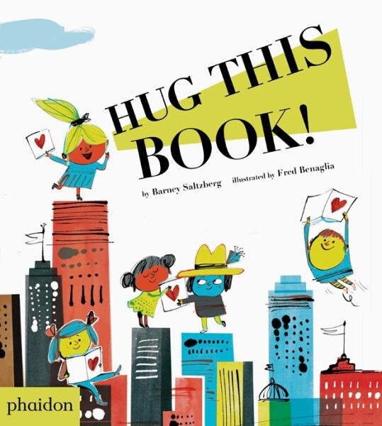 Hug This Book! - Barney Saltzberg