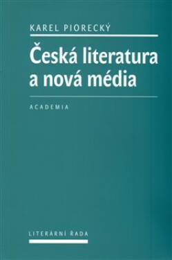 Česká literatura nová média