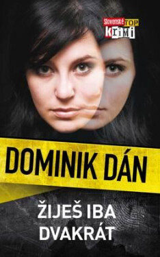Žiješ iba dvakrát Dominik Dán
