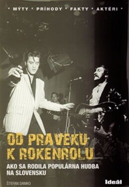 Od praveku rokenrolu Štefan Danko