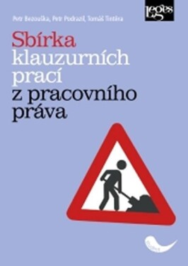 Sbírka klauzurních prací pracovního práva