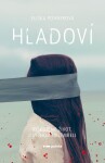 Hladoví (e-kniha) - Eliška Pohnerová