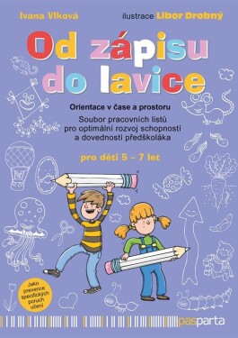 Od zápisu do lavice – Orientace v čase a prostoru - Ivana Vlková