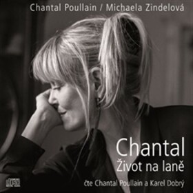 Chantal Život na laně