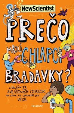 Prečo majú chlapci bradavky? - kolektiv