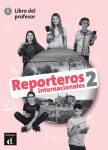 Reporteros int. 2 (A1-A2) – Libro del profesor, 1. vydání